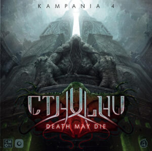 okładka gry Cthulhu Death May Die kampania 4 aktualizacje