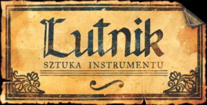 Lutnik: Sztuka Instrumentu