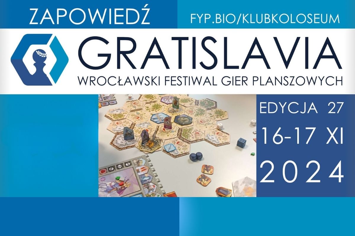 Plakat zapowiadający 27. edycję Wrocławskiego Festiwalu Gier Planszowych Gratislavia, która odbędzie się w dniach 16-17 listopada 2024 roku. Na plakacie znajduje się logo festiwalu, data oraz ilustracja przedstawiająca rozłożoną grę planszową na stole