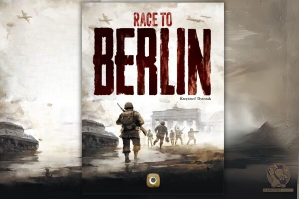 Race to Berlin w nowej wersji. Ruszyła kampania wojennej gry od Portal Games Race to Berlin kampania na gamefoundzie