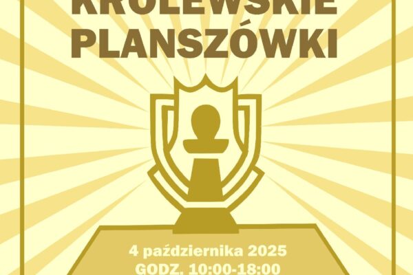 KRÓLEWSKIE PLANSZÓWKI PLAKAT